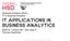 HSD. W Business Analytics (M.Sc.) IT in Business Analytics. IT Applications in Business Analytics SS2016 / Lecture 09 Use Case II Thomas Zeutschler