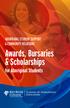 Awards, Bursaries & Scholarships for Aboriginal Students School of Indigenous Education