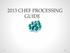 2013 CHEF PROCESSING GUIDE