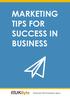 MARKETING TIPS FOR SUCCESS IN BUSINESS