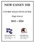 NEW CANEY ISD COURSE SELECTION GUIDE