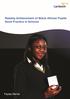 I am pleased to introduce this research report into Raising Achievement of Black African Pupils: Good Practice in Schools.