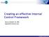 Creating an effective Internal Control Framework. Marcus Guenther CA, MBA mguenther@focusroi.com