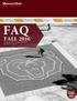 FAQ. FALL 2016 Information for incoming students for the fall 2016 semester
