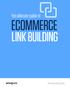 The Ultimate Guide To Ecommerce Link Building. ebook by WooGuru.net