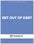 A MOTLEY FOOL SPECIAL REPORT. Get out of debt