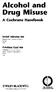 Alcohol and Drug. A Cochrane Handbook. losief Abraha MD. Cristina Cusi MD. Regional Health Perugia
