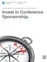 CONFERENCE SPONSORSHIP OPPORTUNITIES. Invest in Conference Sponsorship.