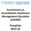 Commission on Accreditation Healthcare Management Education (CAHME) Pamphlet 2015-16