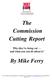 The Commission Cutting Report