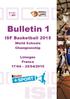 Bulletin 1. ISF Basketball 2015. World Schools Championship