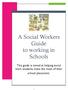 A Social Workers Guide to working in Schools