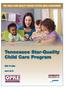THE CHILD CARE QUALITY RATING SYSTEM (QRS) ASSESSMENT. Tennessee Star-Quality Child Care Program. QRS Profile