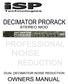 INTRODUCTION. Please read this manual carefully for a through explanation of the Decimator ProRackG and its functions.