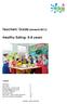 Teachers Guide (revised 2011) Healthy Eating: 5-8 years. Contents