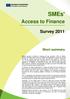 SMEs' Access to Finance. Survey 2011. Short summary