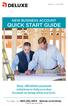 QUICK START GUIDE NEW BUSINESS ACCOUNT. Easy, affordable payment solutions to help you stay focused on doing what you love.