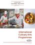 International Culinary Arts Programmes. all courses validated by. Luzern, Switzerland