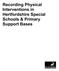 Recording Physical Interventions in Hertfordshire Special Schools & Primary Support Bases