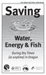 FOR URBAN AND RURAL OREGONIANS. Saving. Water, Energy & Fish. During Dry Times (or anytime) in Oregon. Natural Resources Conservation Service