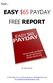 EASY $65 PAYDAY FREE REPORT