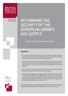 RETHINKING THE SECURITY OF THE EUROPEAN UNION S GAS SUPPLY