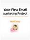 Your First Email Marketing Project