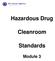 Hazardous Drug. Cleanroom. Standards