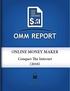 The OMM Report ONLINE MONEY MAKER Conquer The Internet (2016)
