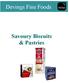 Devings Fine Foods. Savoury Biscuits & Pastries. Page 1 Sweet Biscuits & Pastries
