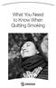 What You Need to Know When Quitting Smoking