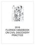 2016 FLORIDA HANDBOOK ON CIVIL DISCOVERY PRACTICE