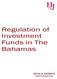 Regulation of Investment Funds in The Bahamas