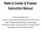 Walk-in Cooler & Freezer Instruction Manual