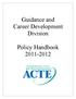 Guidance and Career Development Division. Policy Handbook 2011-2012