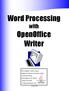Word Processing. with. OpenOffice Writer