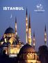 Worthy to mention, Istanbul was one of three European Capitals of Culture in 2010