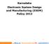 Karnataka Electronic System Design and Manufacturing (ESDM) Policy 2013