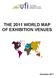 THE 2011 WORLD MAP OF EXHIBITION VENUES