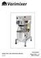 SPARE PART AND OPERATION MANUAL. June 2012 Form 103. FOOD MIXER Model W20 A, J, F 1993 to Present