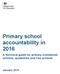 Primary school accountability in 2016. A technical guide for primary maintained schools, academies and free schools