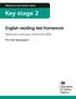 National curriculum tests. Key stage 2. English reading test framework. National curriculum tests from 2016. For test developers