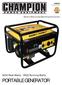C46540 Rev C46540-20070615. Owner s Manual and Operating Instructions. 4000 Peak Watts / 3500 Running Watts PORTABLE GENERATOR