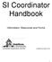 SI Coordinator Handbook. Information, Resources and Forms