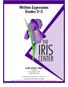 IRIS CENTER THE. Written Expression: Grades 2 5. with Instructors Guide. CASE STUDY UNIT Created by Torri Lienemann, PhD Robert Reid, PhD