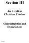 Section III. An Excellent Christian Teacher. Characteristics and Expectations. GRCS Handbook 1