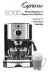 EC1OO. Pump Espresso & Cappuccino Machine. Model #116. Instructions Warranty