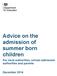 Advice on the admission of summer born children. For local authorities, school admission authorities and parents
