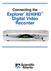 Connecting the Explorer. 8240HD TM Digital Video Recorder