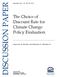 DISCUSSION PAPER. The Choice of Discount Rate for Climate Change Policy Evaluation. Lawrence H. Goulder and Roberton C.